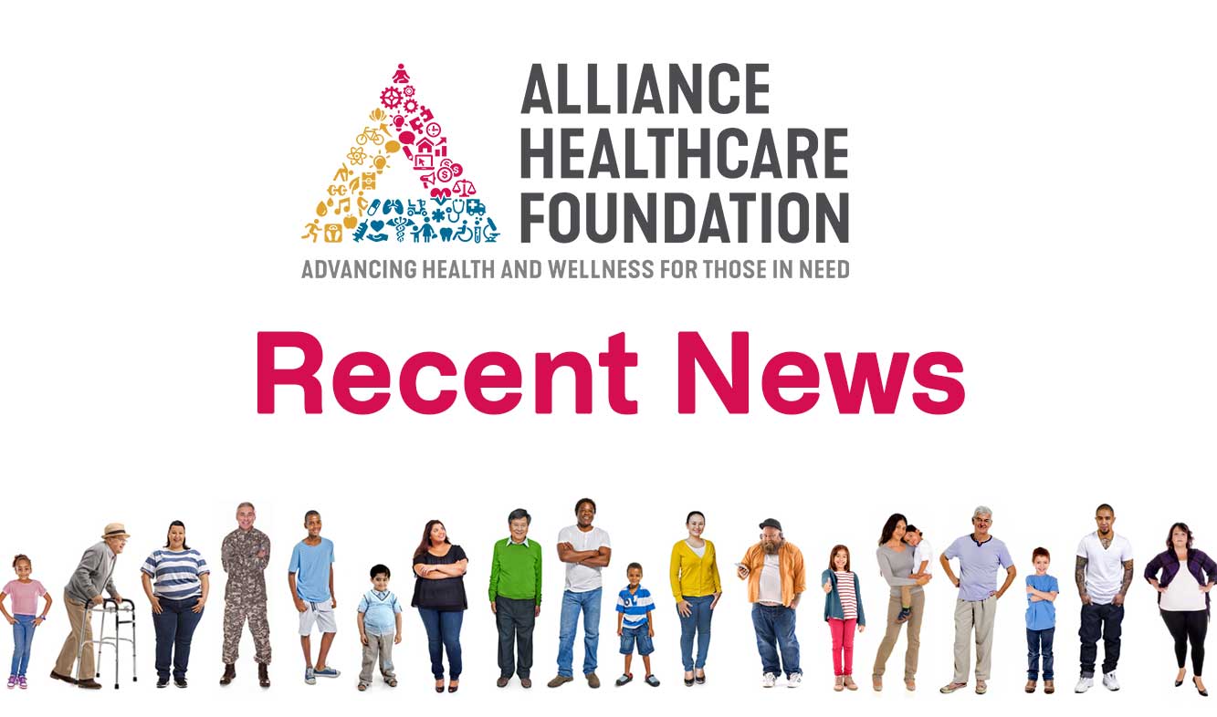 alliance healthcare foundation-recent news