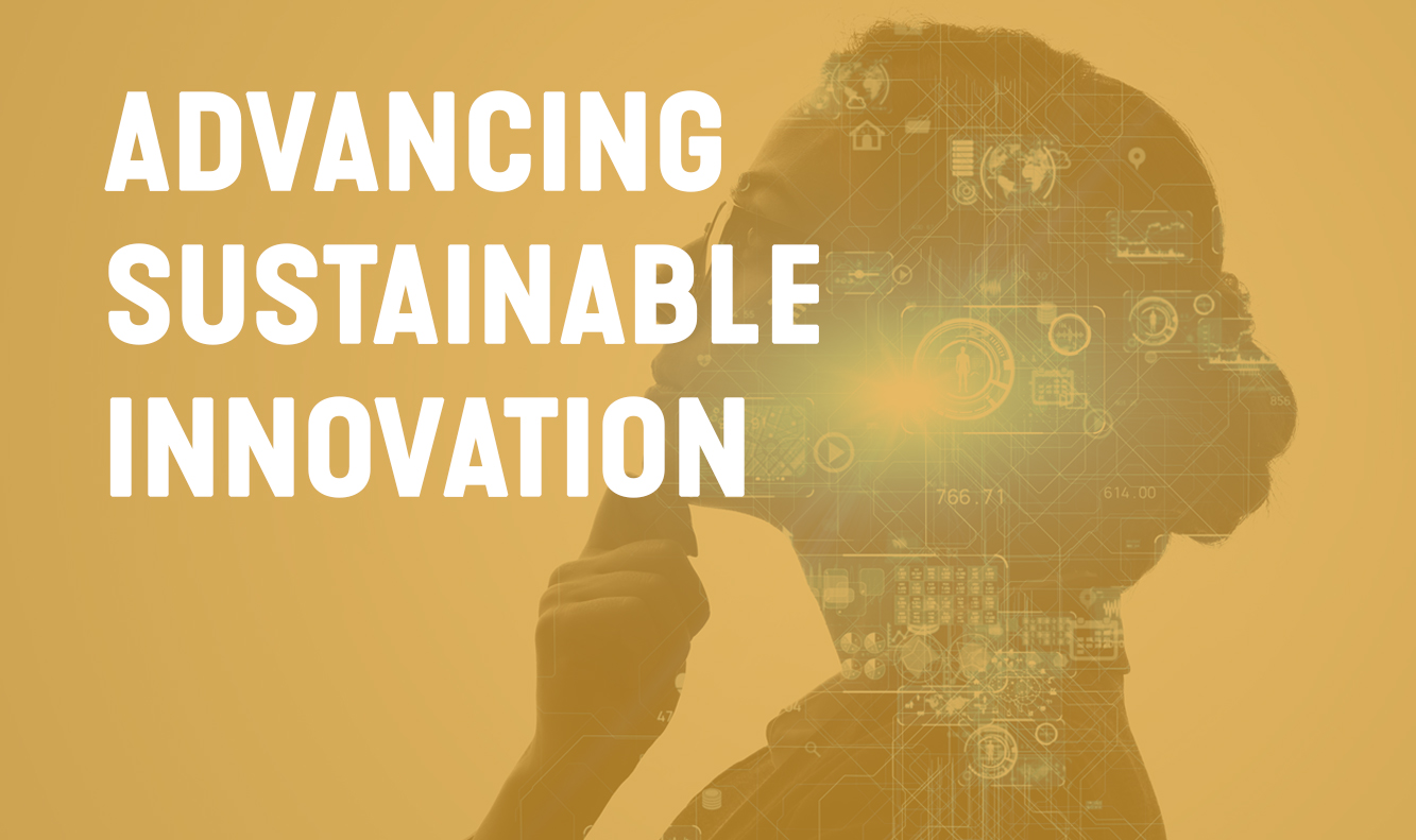 advancing sustainable innovation